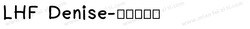 LHF Denise字体转换